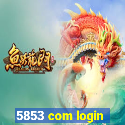 5853 com login